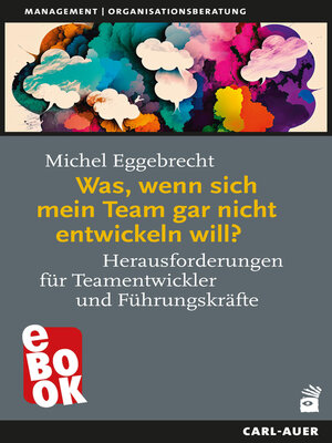 cover image of Was, wenn sich mein Team gar nicht entwickeln will?